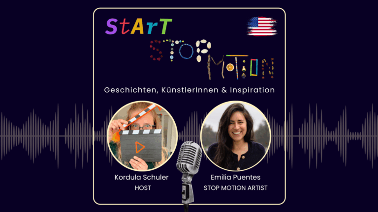 Stop Motion Podcast mit Kordula Schuler - Folge 4 Emilia Puentes